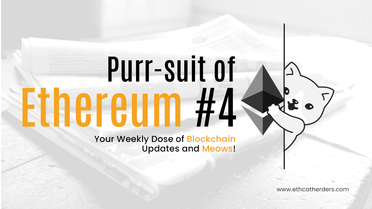 Purr-suit of Ethereum 🐾 #4